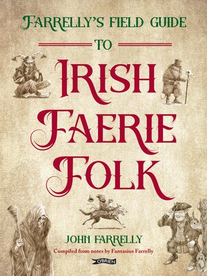 cover image of Farrelly's Field Guide to Irish Faerie Folk